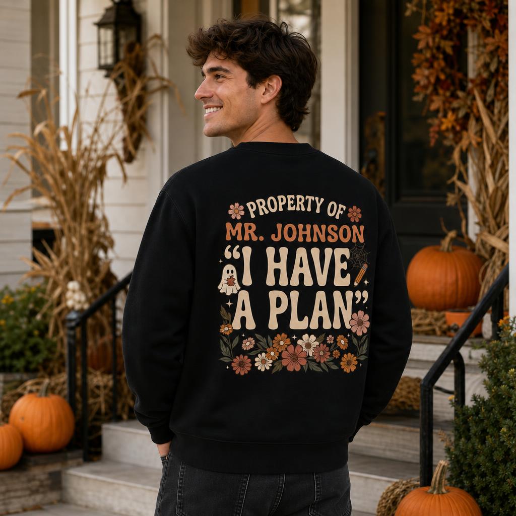Custom Retro Halloween Teacher Sweatshirt I Have A Plan Ghost Pumpkin