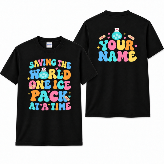 Personalized Custom School Nurse Week Saving the World One Ice Pack at a Time Unisex T-Shirt