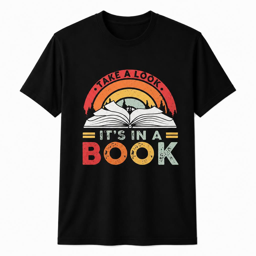 Personalized Book Lover Reading Teacher |Take A Look It's In A Book Reading Teacher Unisex T-Shirt