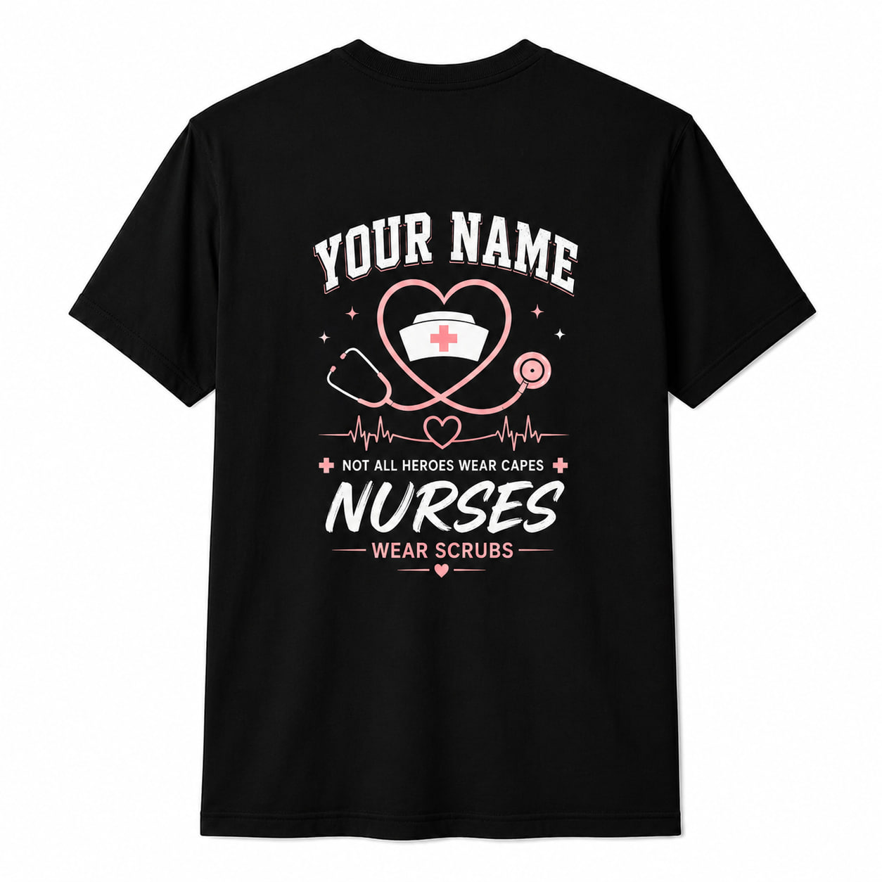 Personalized Kind Caring Loving Calm Strong Loyal Nurse Shirt Custom Unisex T-Shirt