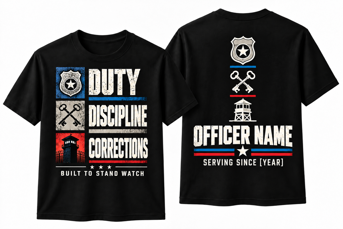 Duty Discipline Corrections – Personalized Officer Front & Back T-Shirt