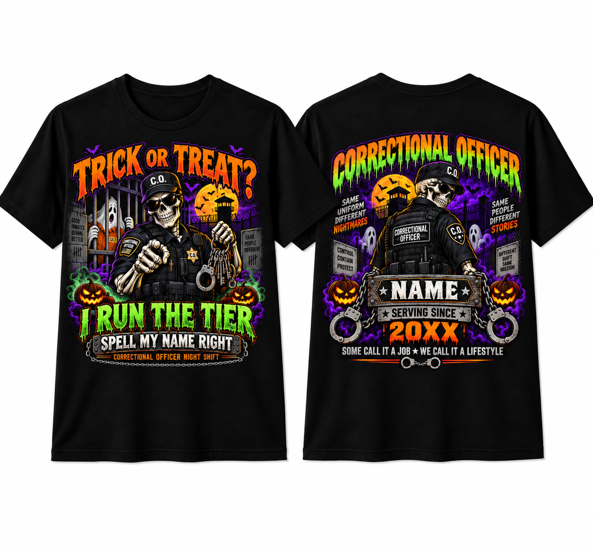 Custom "I Run The Tier" Halloween Correctional Officer T-Shirt — Personalized Front & Back Graphic Tee