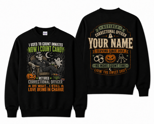 Personalized Retired Correctional Officer Halloween Sweatshirt I Don’t Always Enjoy Retirement