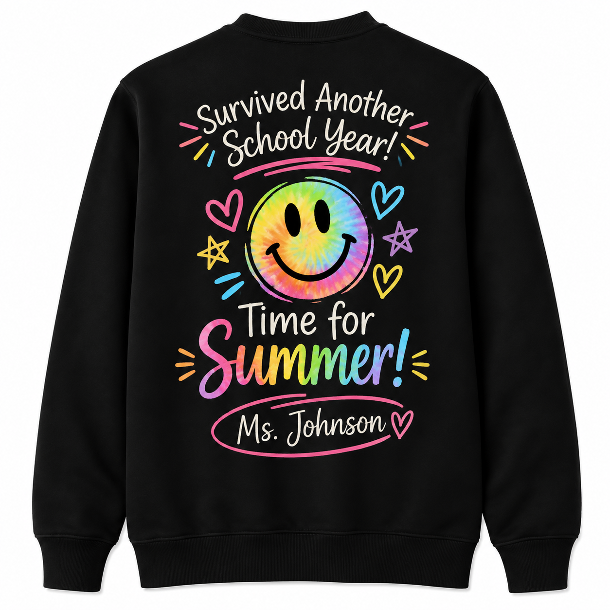 Custom Time For Summer Teacher Sweatshirt Happy Last Day Of School Gift