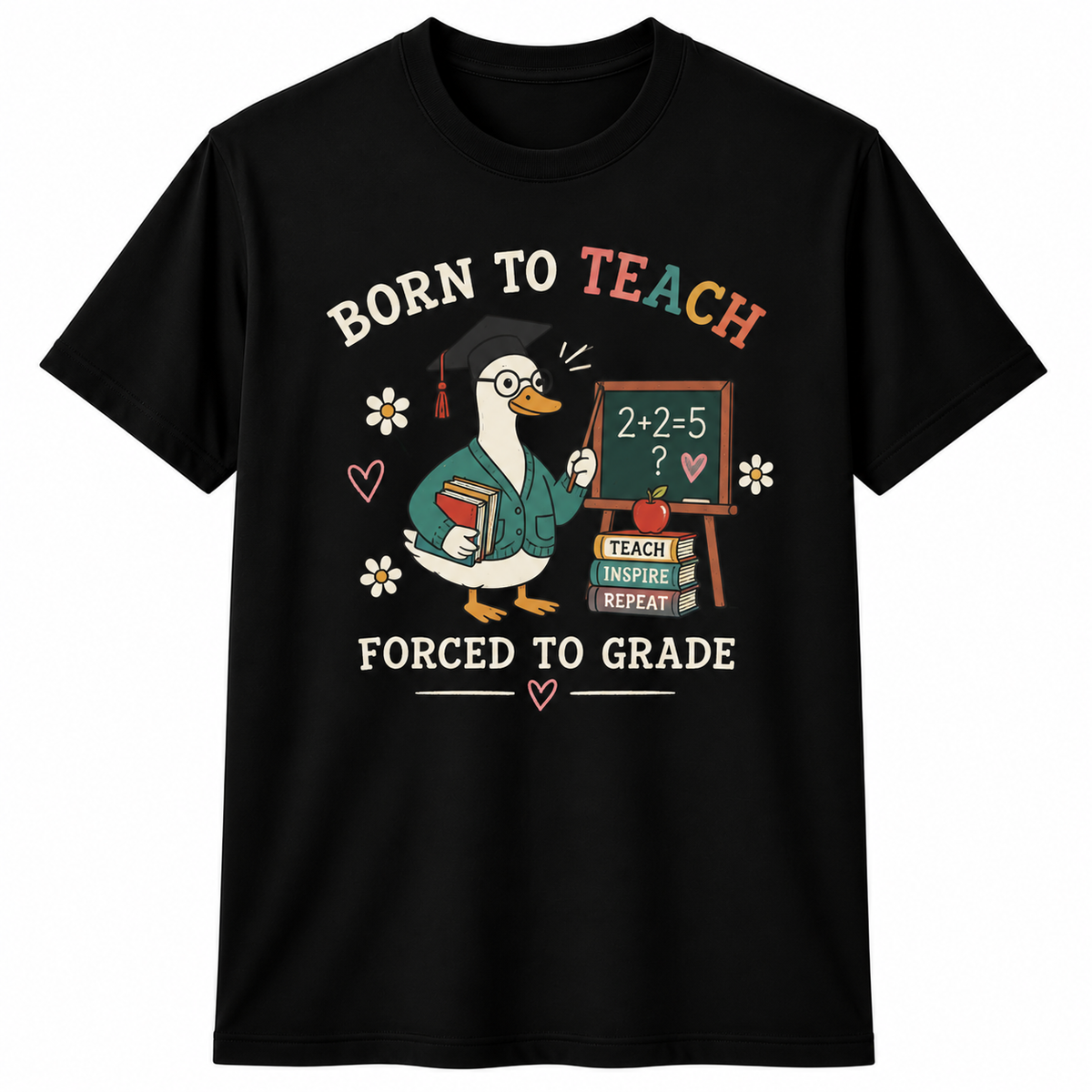 Personalized Teacher Shirt Born To Teach Forced To Grade Goose Custom Tee