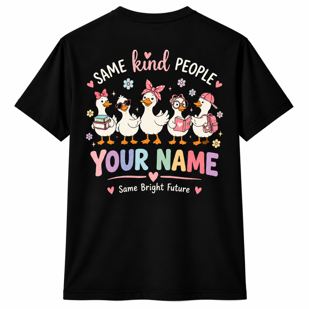 Custom You Are Kind Brave Strong Duck Teacher T-Shirt Personalized Name Gift