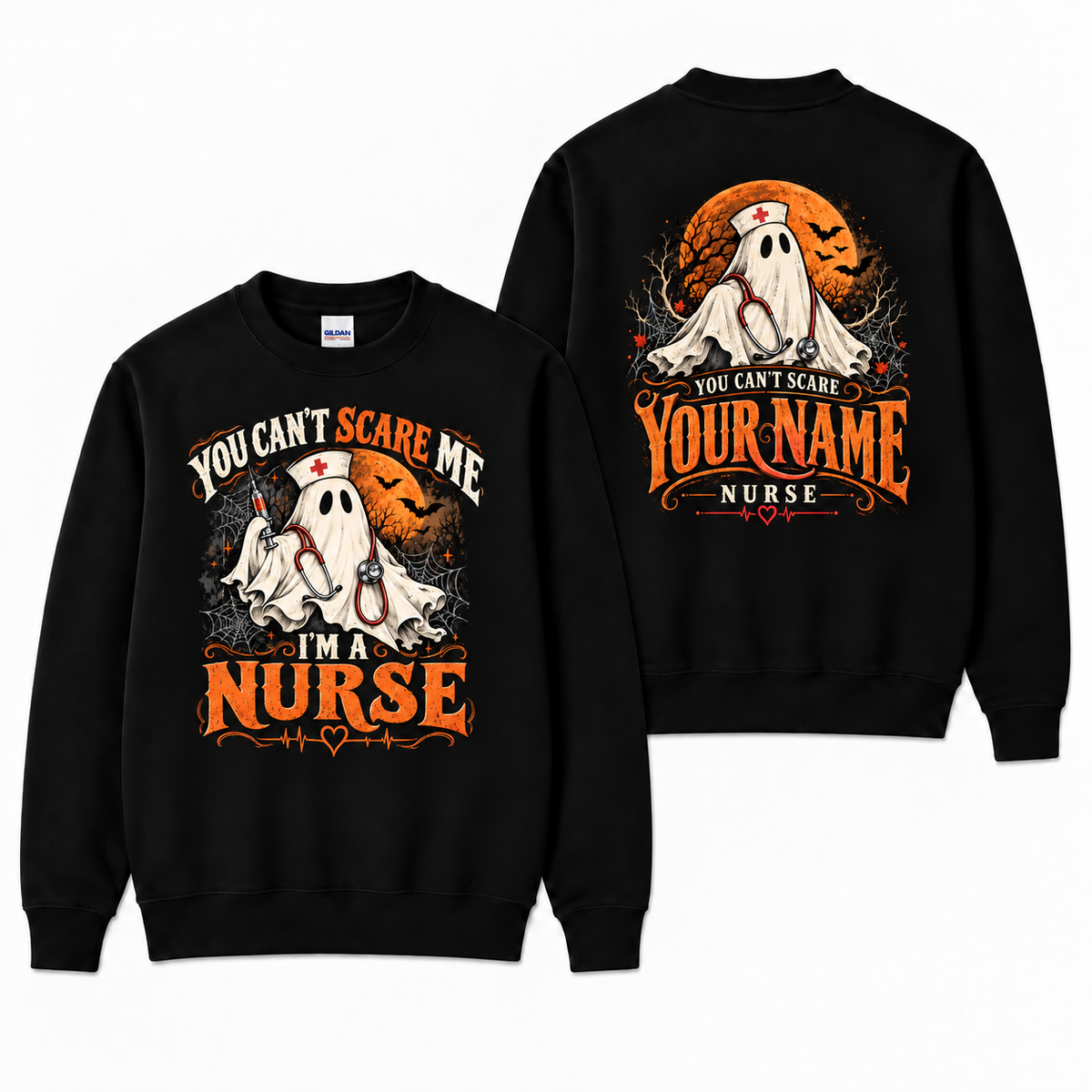 Halloween Nurse Sweatshirt Custom Ghost You Can Not Scare Me Shirt