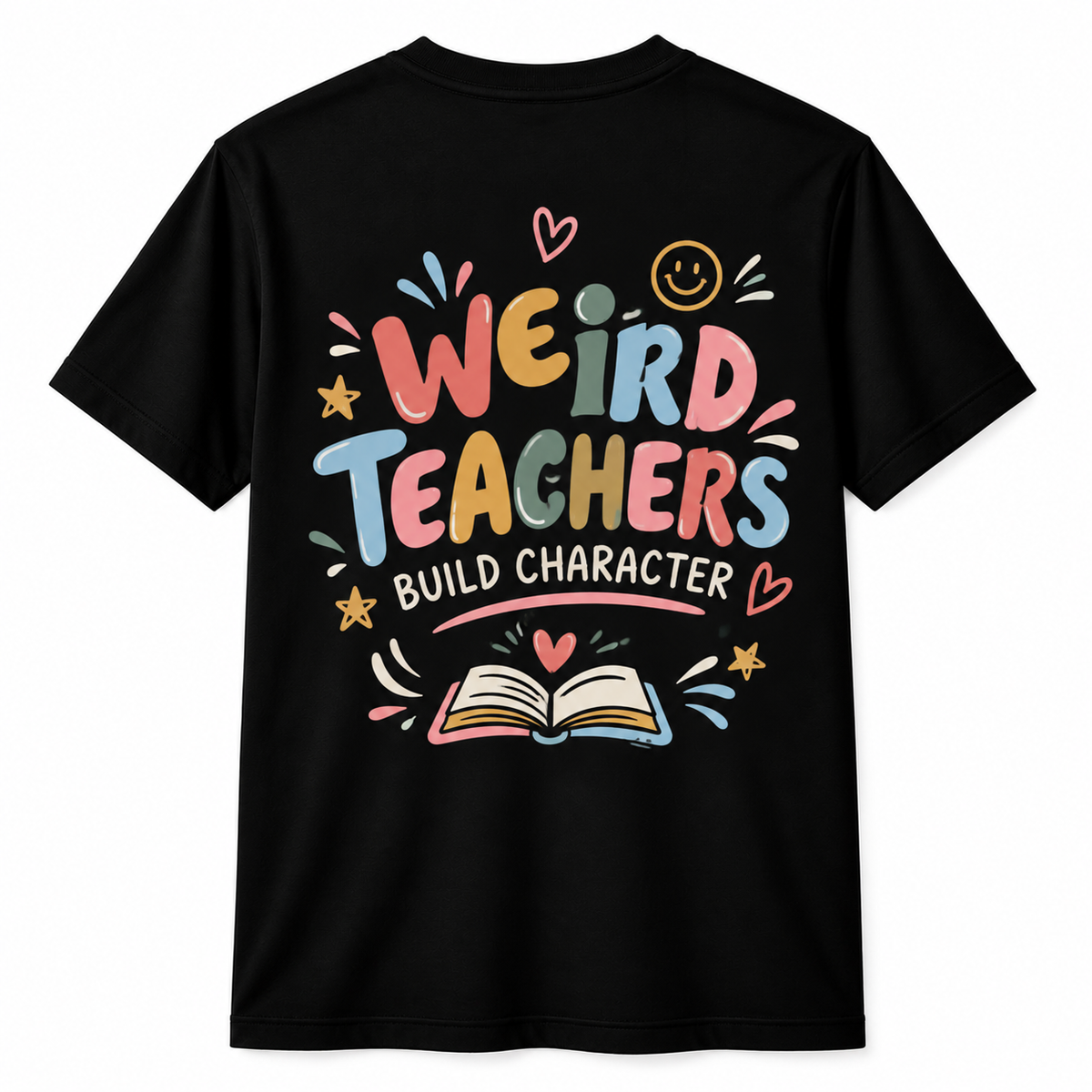Personalized Custom Weird Teachers Build Character Cute Teacher Unisex T-Shirt