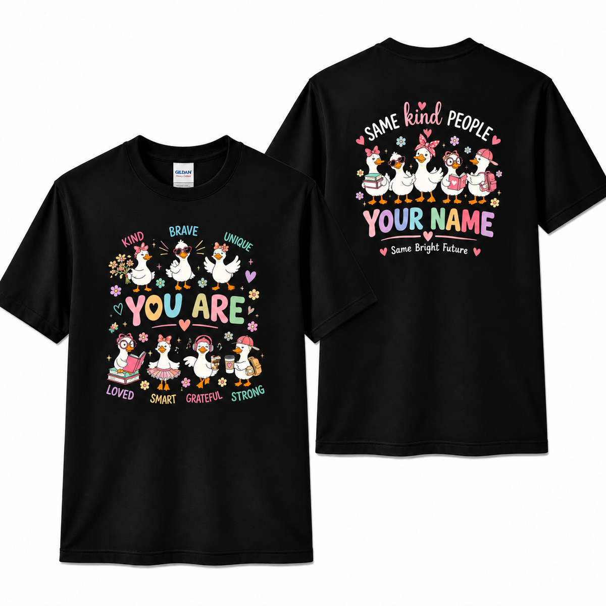 Custom You Are Kind Brave Strong Duck Teacher T-Shirt Personalized Name Gift