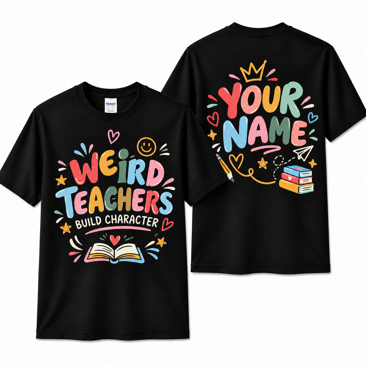 Personalized Custom Weird Teachers Build Character Cute Teacher Unisex T-Shirt