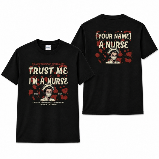 Nurse Halloween Shirt Custom Name Graphic Trust Me Im a Nurse Vintage T Shirt