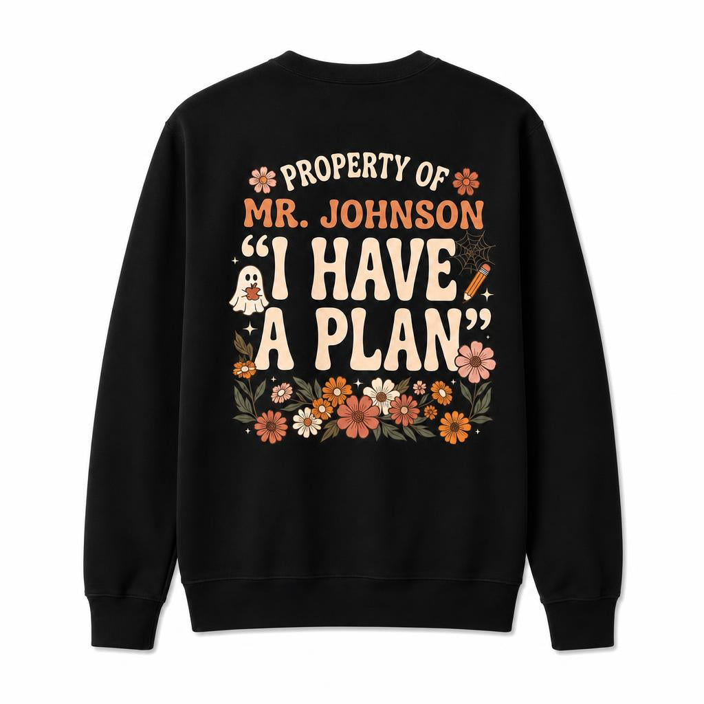 Custom Retro Halloween Teacher Sweatshirt I Have A Plan Ghost Pumpkin