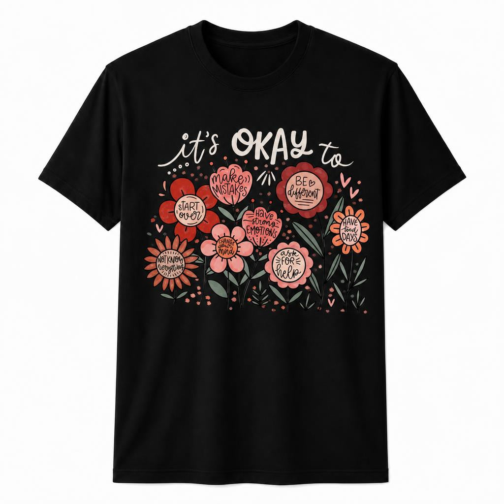 Custom It's Okay Floral Teacher Shirt Mental Health Awareness T-Shirt