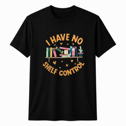 Personalized I Have No Shelf Control English Teacher Gift Unisex T-Shirt