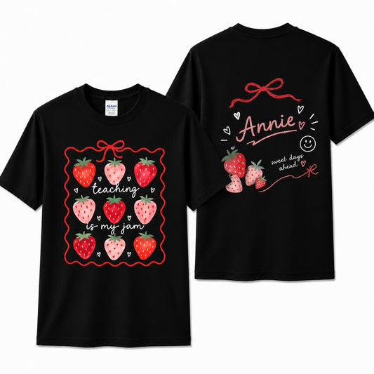 Custom Teaching Is My Jam Strawberry Teacher Shirt Personalized Name Gift