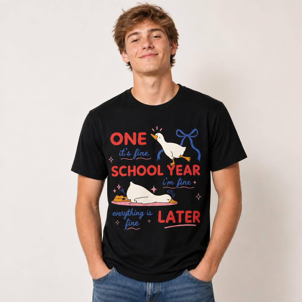 Custom Funny Goose Shirt One School Year Later Tired Teacher Gift Unisex T-Shirt