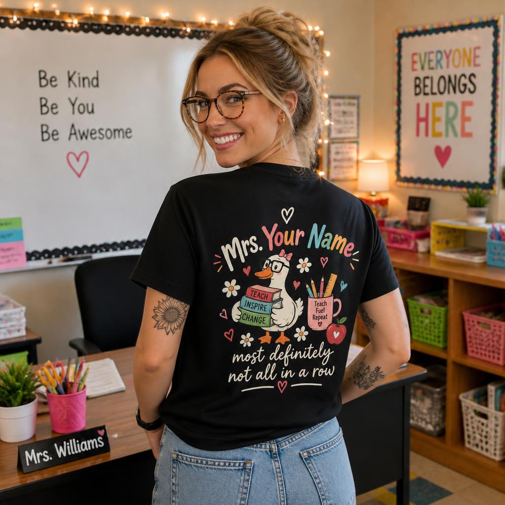 Custom Teacher T-Shirt Not All In A Row Duck Lover Personalized Name Gift